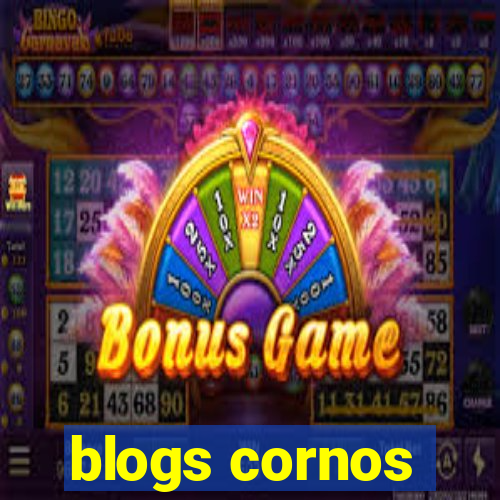 blogs cornos